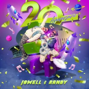 Jowell Y Randy – 20 Aniversario